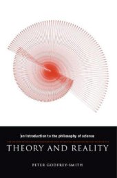 book Theory and Reality: an Introduction to the Philosophy of Science