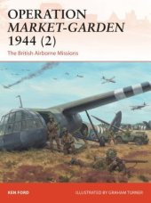 book Operation Market-Garden 1944 (2): The British Airborne Missions