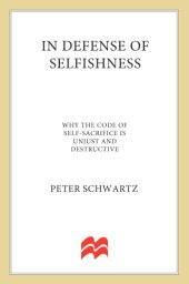 book In Defense of Selfishness