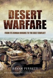 book Desert Warfare: From Its Roman Origins to the Gulf Conflict