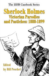 book Sherlock Holmes Victorian Parodies and Pastiches: 1888-1899