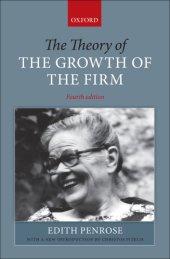 book The theory of the growth of the firm the legacy of Edith Penrose