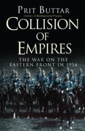 book Collision of Empires: The War on the Eastern Front in 1914