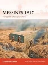 book Messines 1917: The zenith of siege warfare