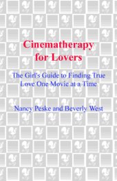 book Cinematherapy for lovers: the girl's guide to finding true love one movie at a time