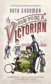 book How to Be a Victorian