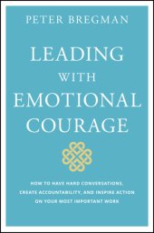 book Leading With Emotional Courage