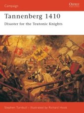 book Tannenberg 1410: Disaster for the Teutonic Knights