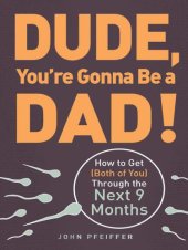 book Dude, You're Gonna Be a Dad!