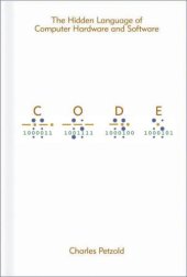 book Code: The Hidden Language of Computer Hardware and Software