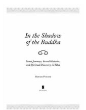 book In the shadow of the buddha: one man's journey of discovery in tibet