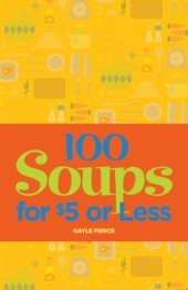 book 100 Soups for $5 or Less