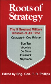 book Roots of strategy book 1: the 5 greatest military classics of all time