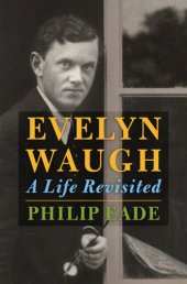 book Evelyn Waugh: a life revisited