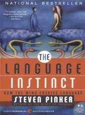 book The Language Instinct: How The Mind Creates Language