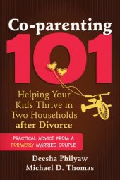 book Co-parenting 101: helping your kids thrive in two households after divorce