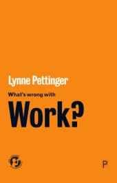 book What's wrong with work?