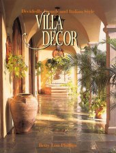 book Villa decor: decidedly French and Italian style