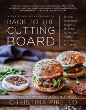 book Back to the cutting board: luscious plant-based recipes to make you fall in love (again) with the art of cooking