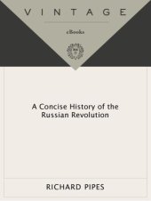 book A Concise History of the Russian Revolution