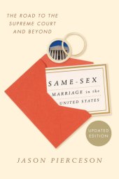 book Same-sex Marriage in the United States: the road to the Supreme Court