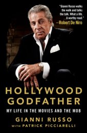 book Hollywood godfather: my life in the movies and the mob