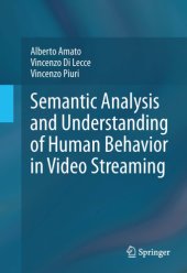 book Semantic Analysis and Understanding of Human Behavior in Video Streaming