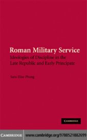 book Roman military service: ideologies of discipline in the Late Republic and Early Principate