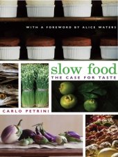 book Slow food: the case for taste