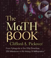 book The Math book: from pythagoras to the 57th dimension, 250 milestones in the history of