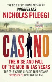 book Casino: the rise and fall of the mob in Las Vegas