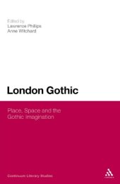 book London Gothic: place, space and the Gothic imagination