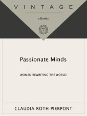 book Passionate minds: women rewriting the world