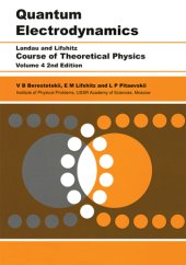 book Course of theoretical physics. 4 Quantum electrodynamics