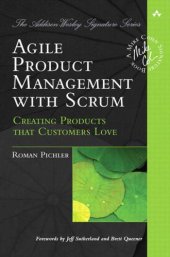 book Agile Product Management with Scrum: Creating Products that Customers Love