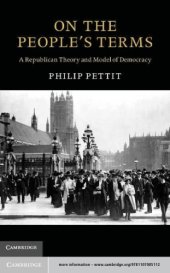 book On the people's terms: a republican theory and model of democracy