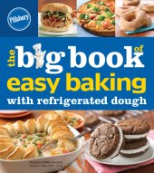 book Pillsbury the Big Book of Easy Baking with Refrigerated Dough