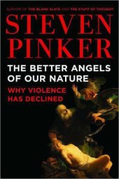 book The better angels of our nature: why violence has declined