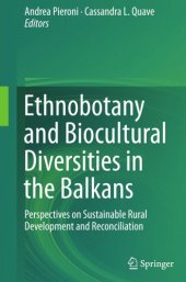 book Ethnobotany and biocultural diversities in the balkans - perspectives on su