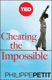 book Cheating The Impossible: Ideas and Recipes from a Rebellious High-Wire Artist