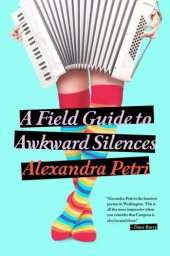 book A Field Guide to Awkward Silences