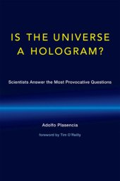 book Is the universe a hologram?: scientists answer the most provocative questions