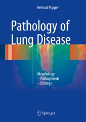 book PATHOLOGY OF LUNG DISEASE: morphologypathogenesis - etiology