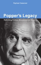 book Popper's Legacy: Rethinking Politics, Economics and Science