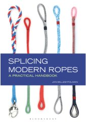 book Splicing modern ropes: a practical handbook