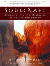 book Soulcraft: Crossing into the Mysteries of Nature and Psyche