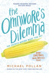 book The omnivore's dilemma: the Secrets Behind What You Eat