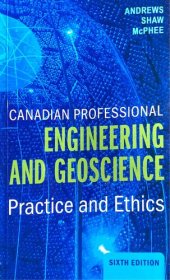 book Canadian Professional Engineering and Geoscience Sixth Edition