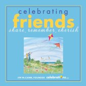 book Celebrating friends: share, remember, cherish