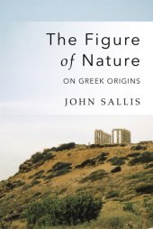 book The figure of nature: on Greek origins